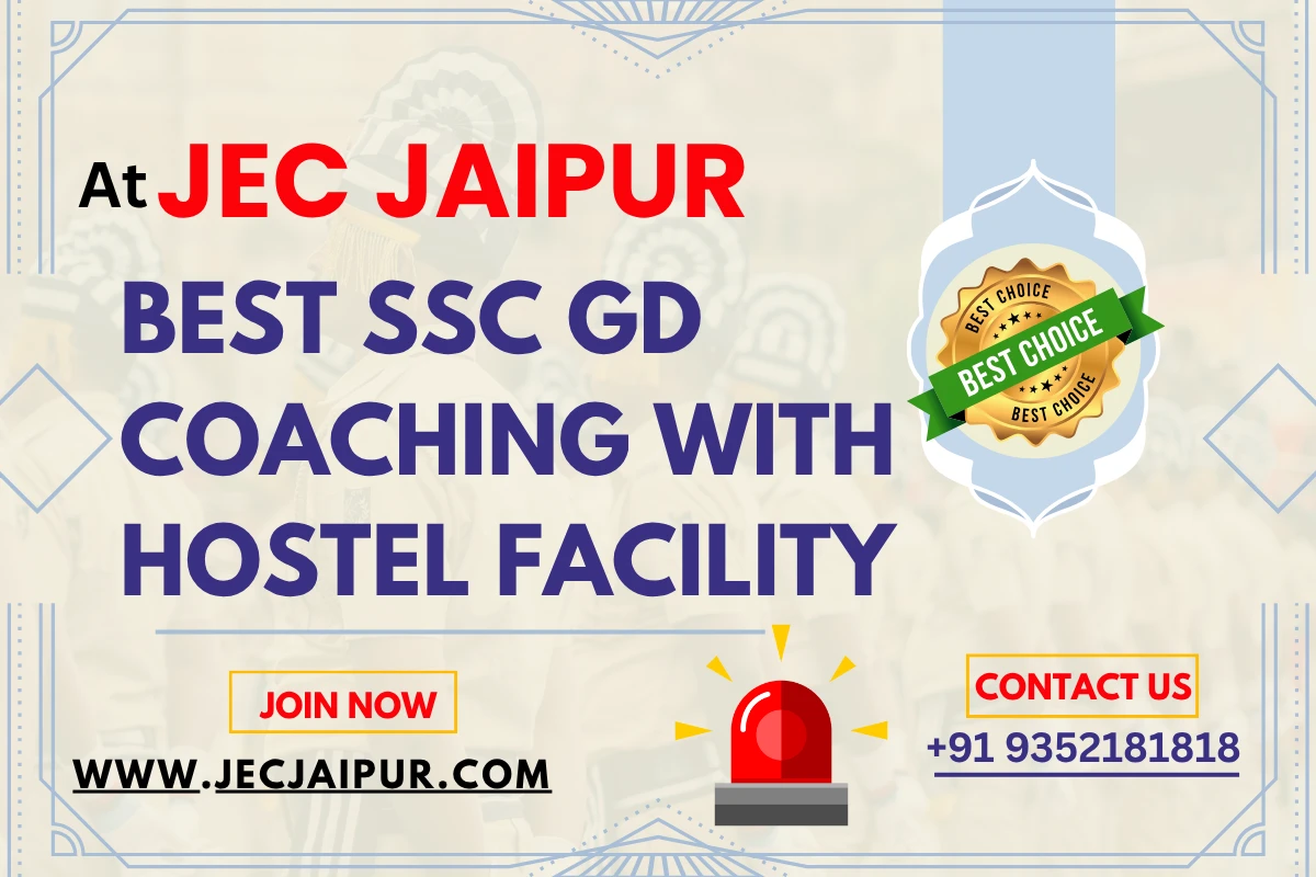 Best SSC GD Coaching with Hostel Facility – JEC Jaipur