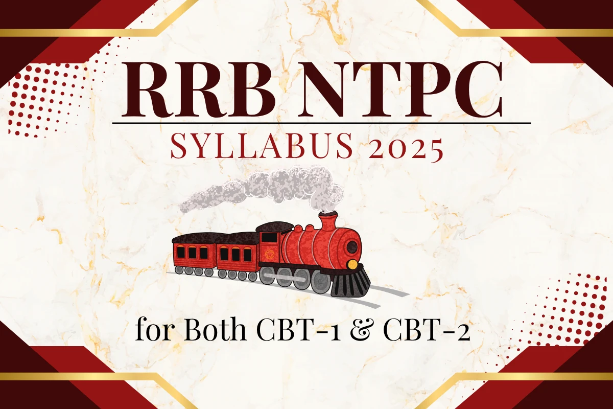 Complete RRB NTPC Syllabus 2025 for Both CBT-1 & CBT-2
